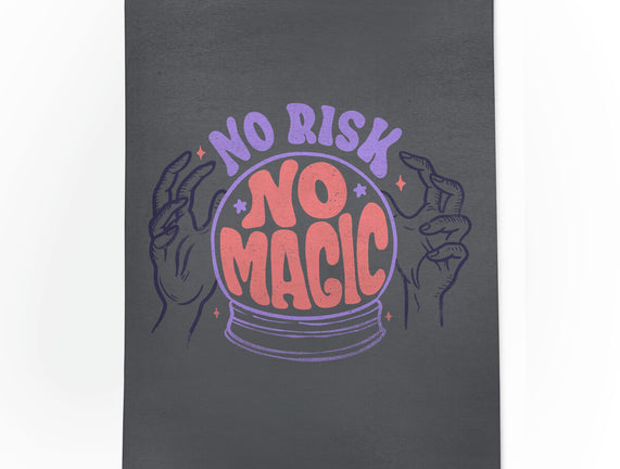 No Risk No Magic