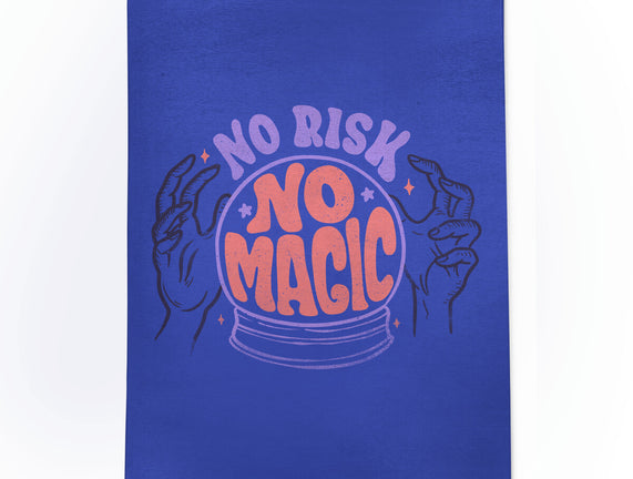 No Risk No Magic