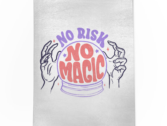 No Risk No Magic