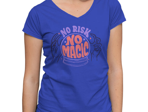 No Risk No Magic