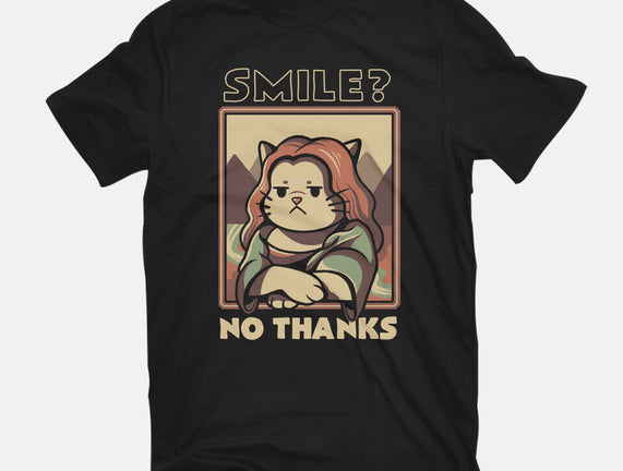 Smile? No Thanks