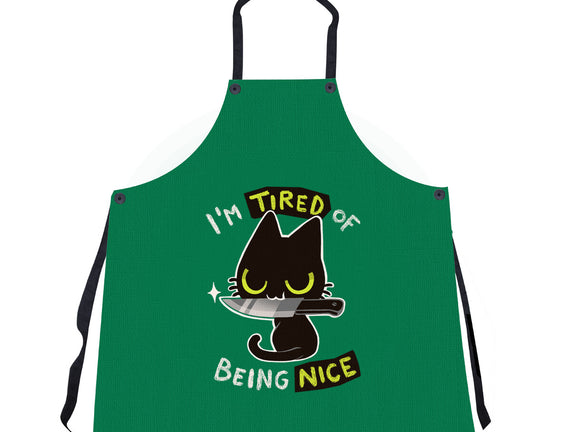 Tired Of Being Nice
