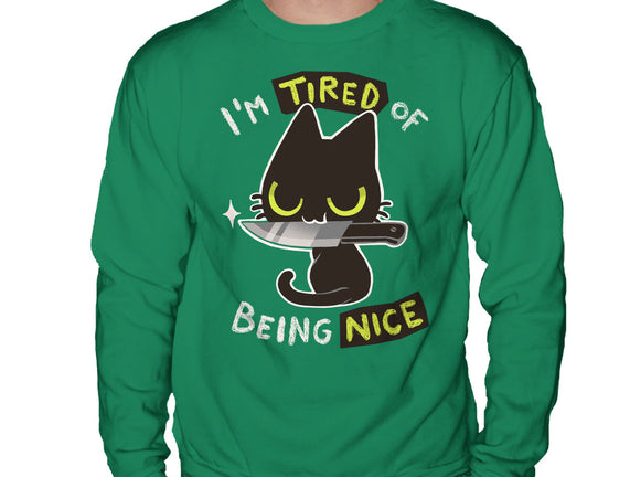 Tired Of Being Nice
