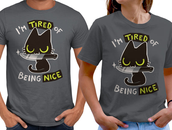 Tired Of Being Nice