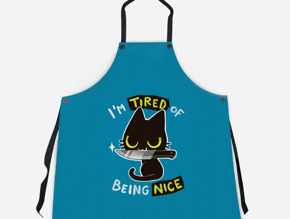 Tired Of Being Nice
