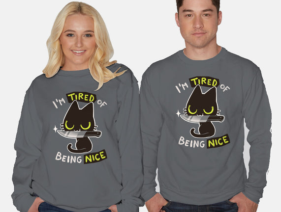Tired Of Being Nice