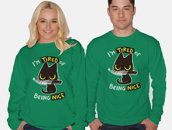 Tired Of Being Nice