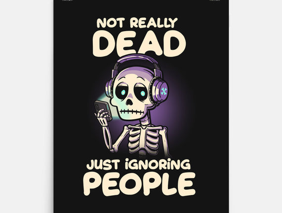 Not Really Dead