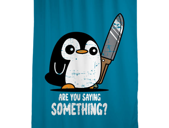 Are You Saying Something