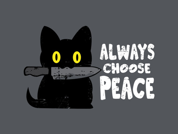 Always Choose Peace