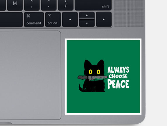 Always Choose Peace
