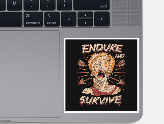Endure And Survive