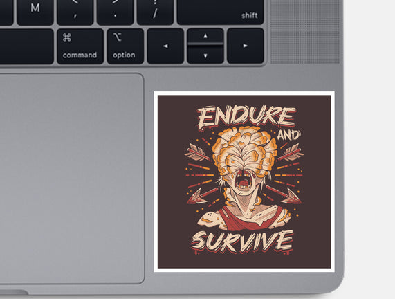 Endure And Survive