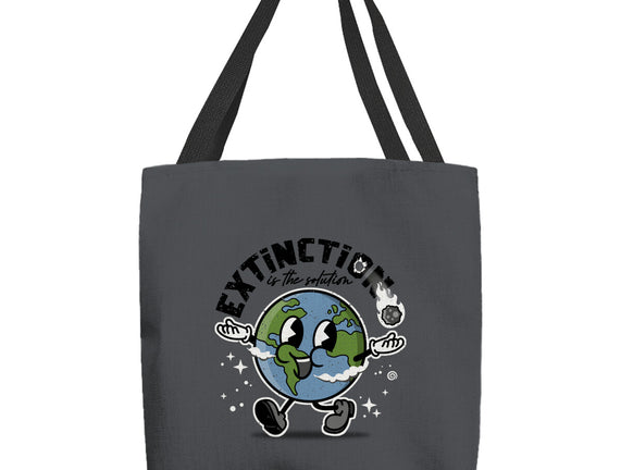 Extinction Is The Solution