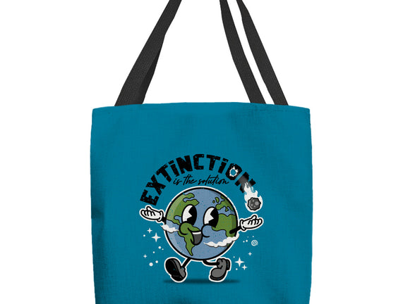 Extinction Is The Solution