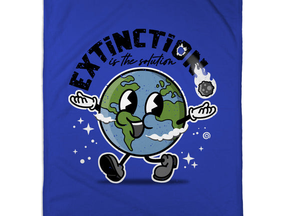 Extinction Is The Solution