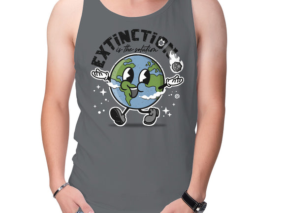 Extinction Is The Solution
