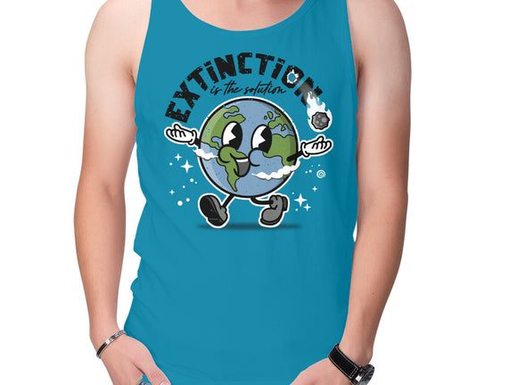Extinction Is The Solution