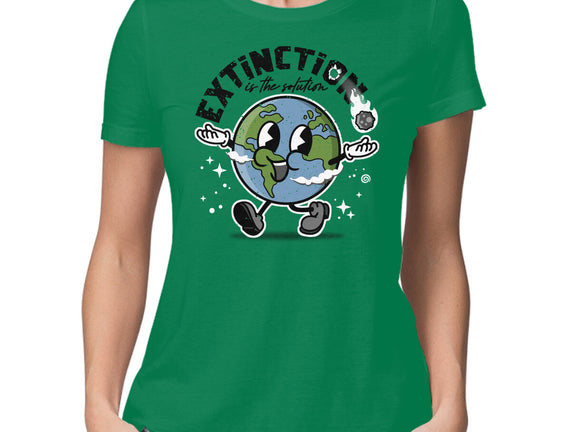 Extinction Is The Solution