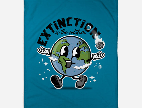 Extinction Is The Solution