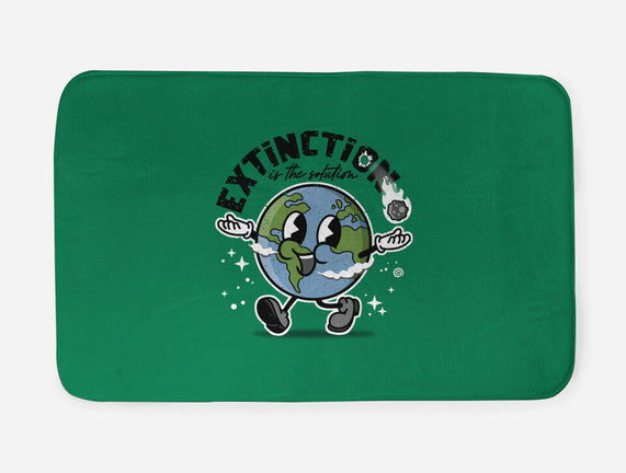 Extinction Is The Solution