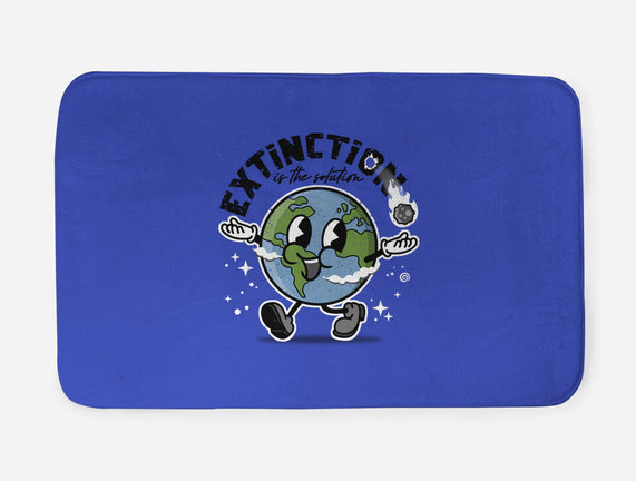 Extinction Is The Solution
