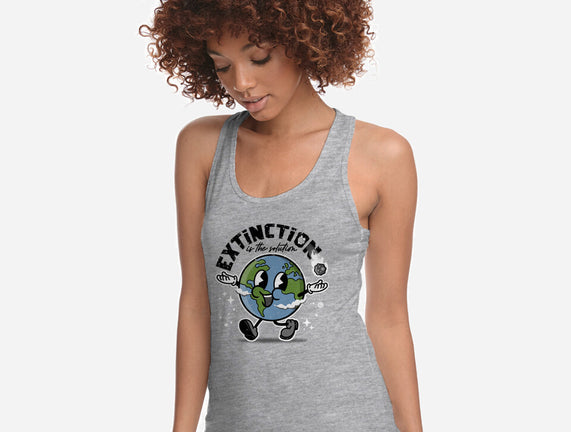 Extinction Is The Solution