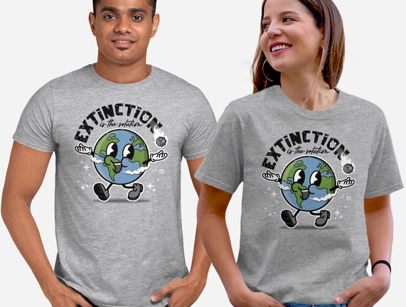 Extinction Is The Solution