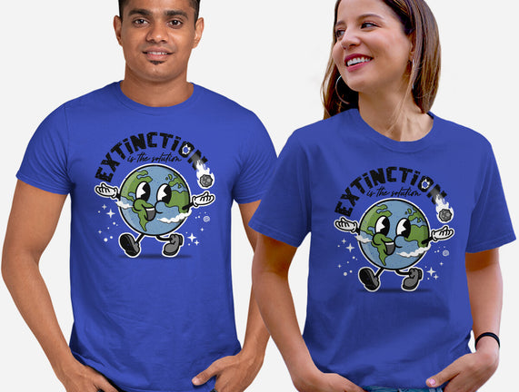 Extinction Is The Solution