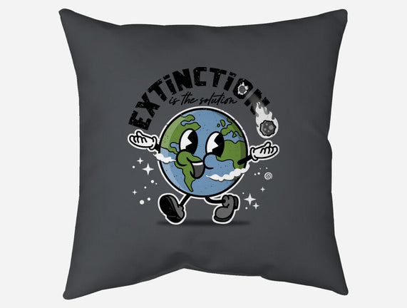 Extinction Is The Solution