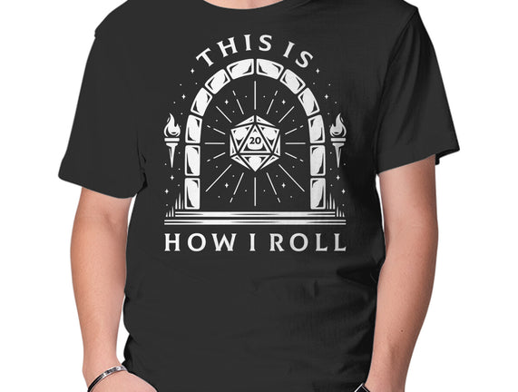 How I Roll