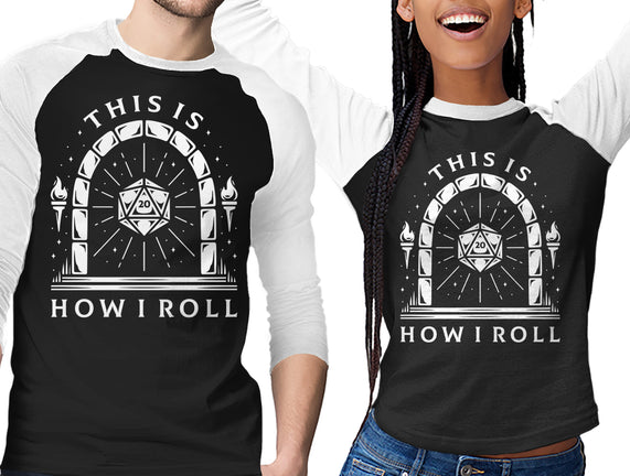 How I Roll