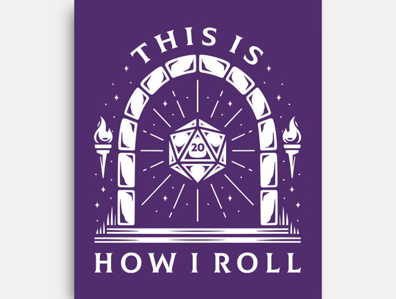 How I Roll