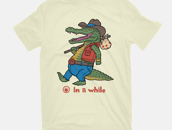 In A While Crocodile