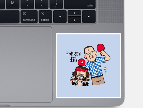 Forrest And Dan