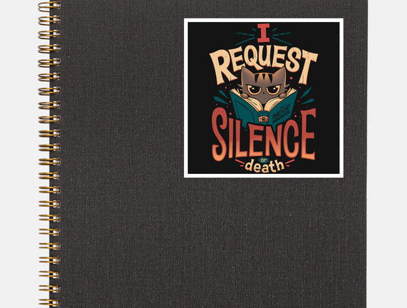 I Request Silence