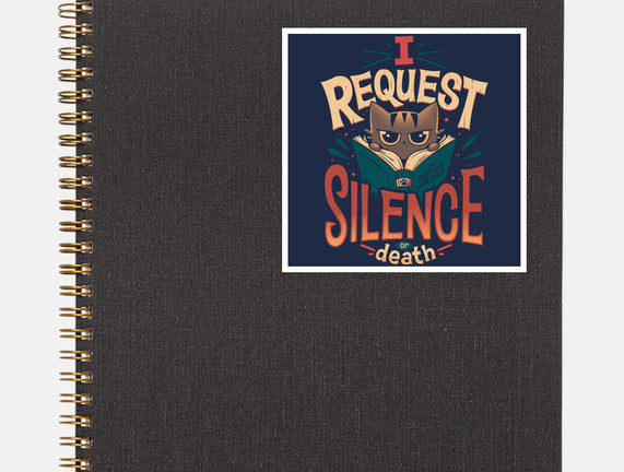 I Request Silence