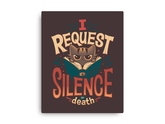 I Request Silence
