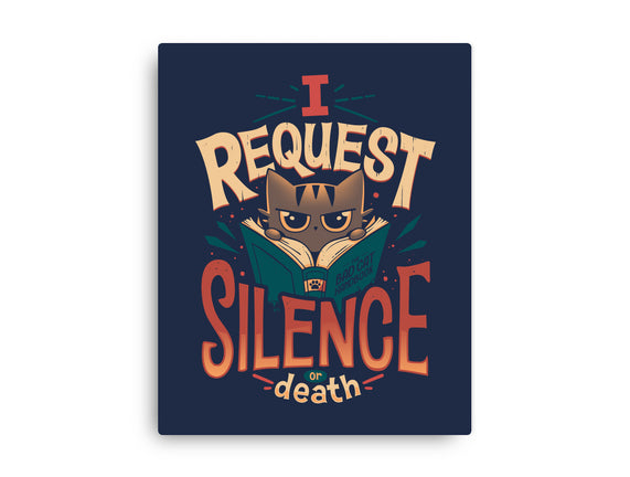 I Request Silence