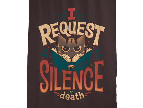 I Request Silence