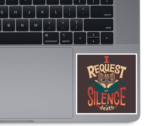 I Request Silence