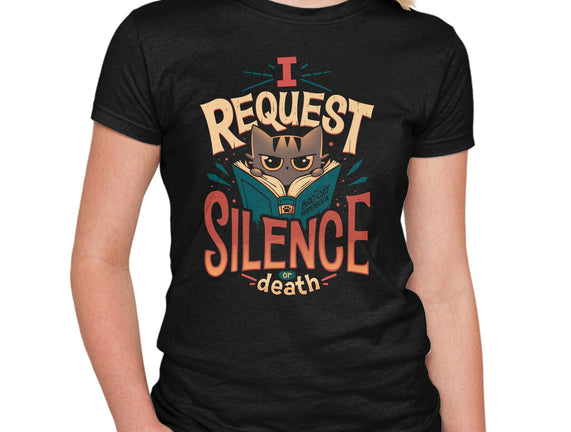 I Request Silence