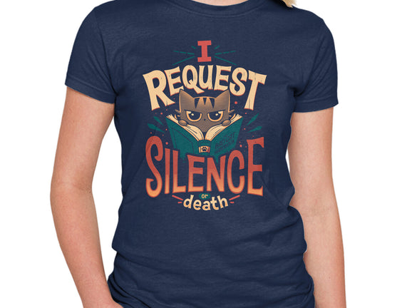 I Request Silence