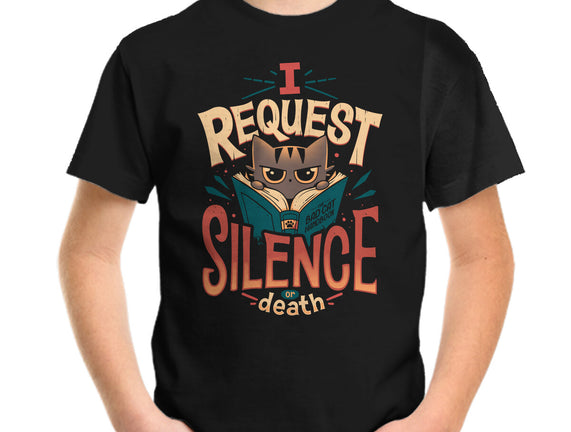 I Request Silence
