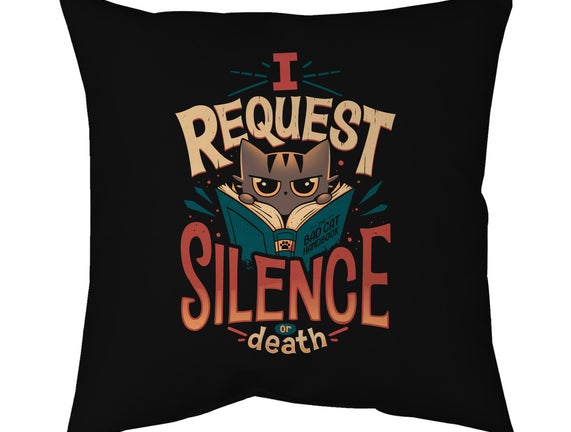 I Request Silence