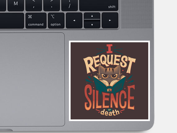 I Request Silence