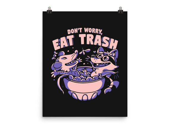 Don't Worry Eat Trash