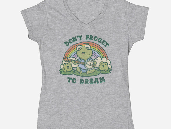 Don't Froget To Dream
