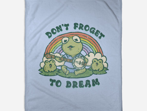 Don't Froget To Dream