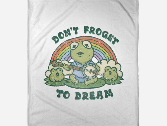 Don't Froget To Dream